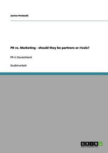 Cover image for PR vs. Marketing - should they be partners or rivals?: PR in Deutschland