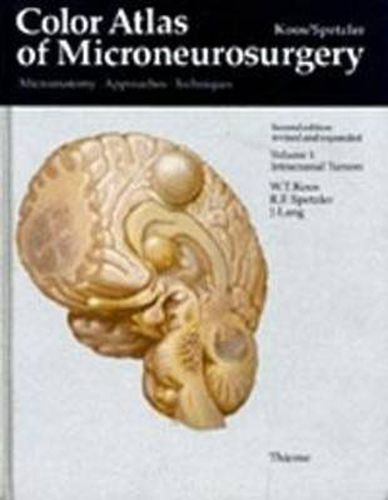 Color Atlas of Microneurosurgery: Volume 1 - Intracranial Tumors