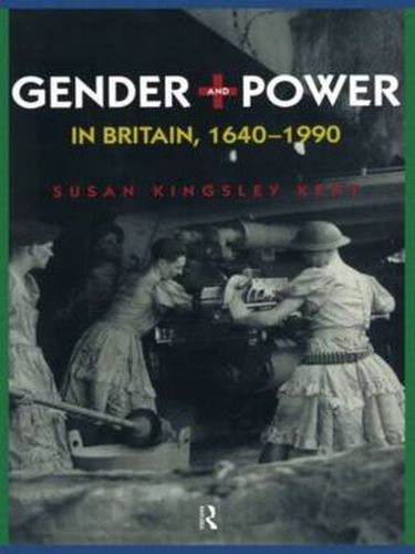 Cover image for Gender and Power in Britain 1640-1990