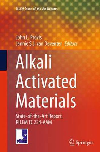 Cover image for Alkali Activated Materials: State-of-the-Art Report, RILEM TC 224-AAM