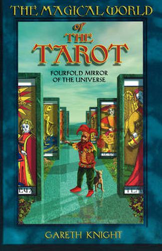 Cover image for Magical World of the Tarot: Fourfold Mirror of the Universe