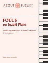 Cover image for Focus on Suzuki Piano