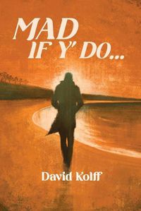 Cover image for Mad If Y' Do