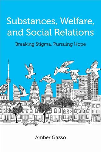 Cover image for Substances, Welfare, and Social Relations