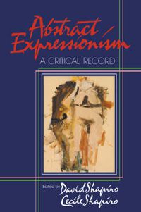 Cover image for Abstract Expressionism: A Critical Record
