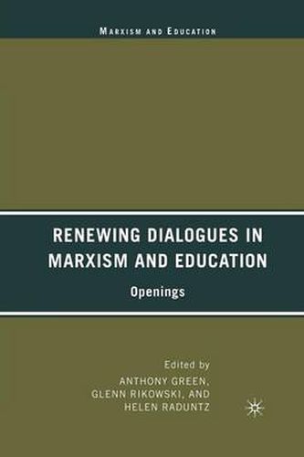 Cover image for Renewing Dialogues in Marxism and Education: Openings