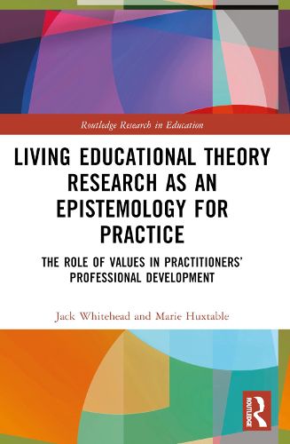 Cover image for Living Educational Theory Research as an Epistemology for Practice