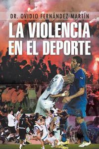 Cover image for La Violencia En El DePorte