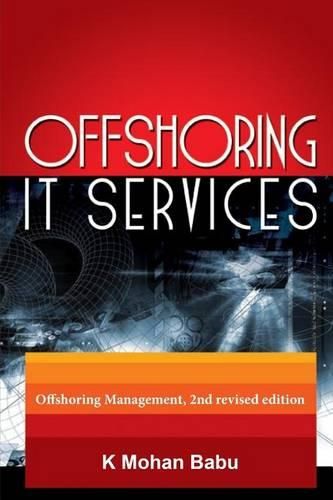 Cover image for Offshoring IT Services: Offshoring Management, 2nd revised edition