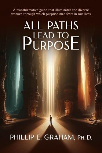 All Paths Lead to Purpose