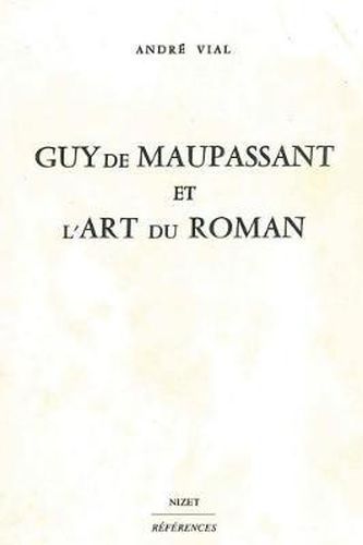 Cover image for Guy de Maupassant Et l'Art Du Roman