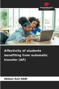 Cover image for Affectivity of students benefiting from automatic transfer (AP)