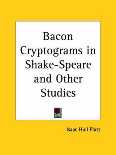 Cover image for Bacon Cryptograms in Shake-speare and Other Studies