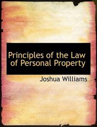 Cover image for Principles of the Law of Personal Property