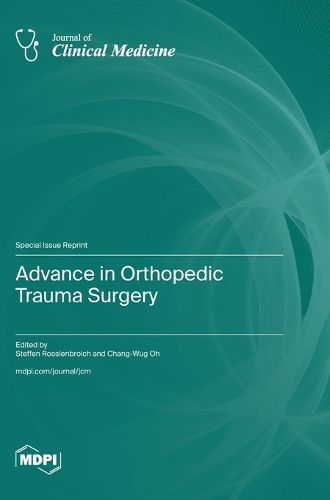 Cover image for Advance in Orthopedic Trauma Surgery