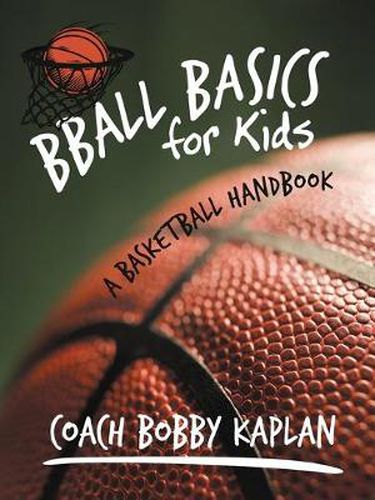 Cover image for Bball Basics for Kids