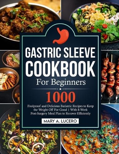 Cover image for Gastric Sleeve Cookbook For Beginners