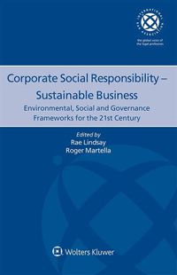 Cover image for Corporate Social Responsibility - Sustainable Business: Environmental, Social and Governance Frameworks for the 21st Century