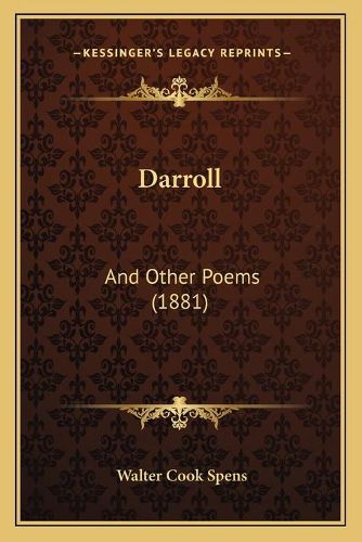 Cover image for Darroll: And Other Poems (1881)