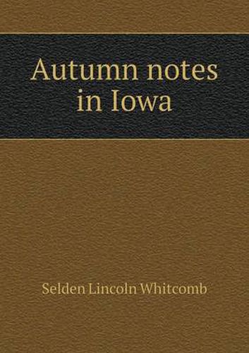 Cover image for Autumn notes in Iowa