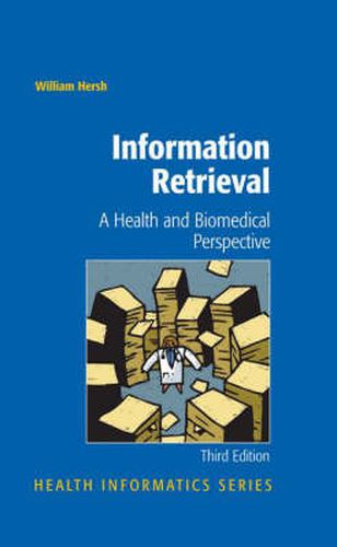 Cover image for Information Retrieval: A Health and Biomedical Perspective