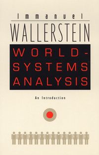 Cover image for World-Systems Analysis: An Introduction