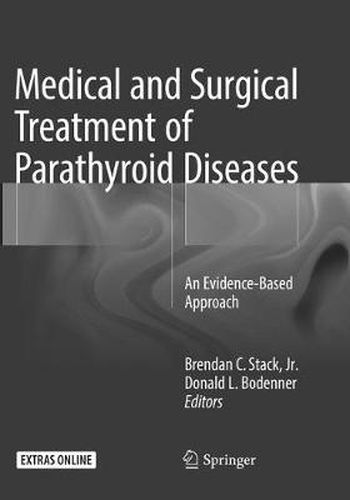 Cover image for Medical and Surgical Treatment of Parathyroid Diseases: An Evidence-Based Approach
