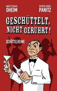 Cover image for Geschuttelt, nicht geruhrt!: Schuttelreime