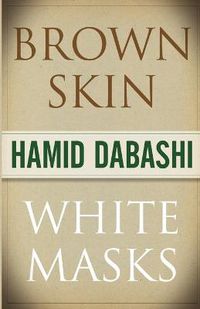 Cover image for Brown Skin, White Masks