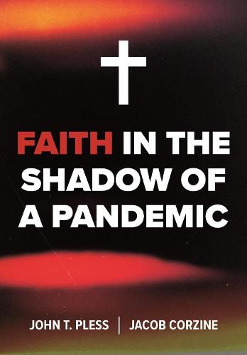 Cover image for Faith in the Shadow of a Pandemic
