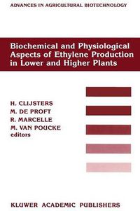 Cover image for Biochemical and Physiological Aspects of Ethylene Production in Lower and Higher Plants: Proceedings of a Conference held at the Limburgs Universitair Centrum, Diepenbeek, Belgium, 22-27 August 1988