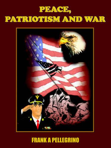 Cover image for Peace, Patriotism and War