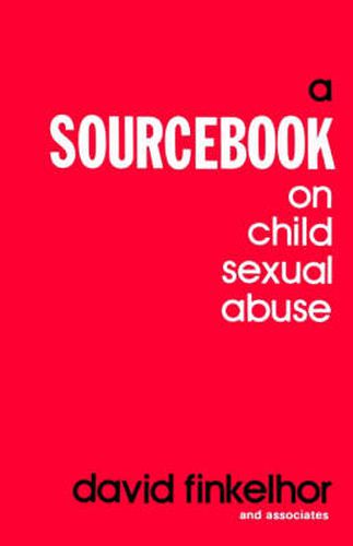 Cover image for A Sourcebook on Child Sexual Abuse