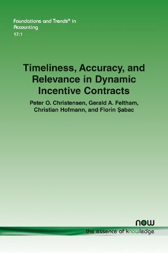 Timeliness, Accuracy, and Relevance in Dynamic Incentive Contracts