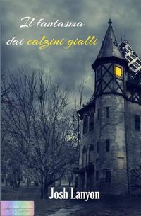 Cover image for Il fantasma dai calzini gialli