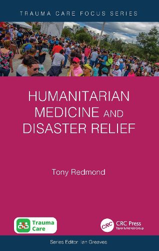 Cover image for Humanitarian Medicine and Disaster Relief