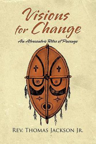 Cover image for Visions for Change: A Manhood and Womanhood Program