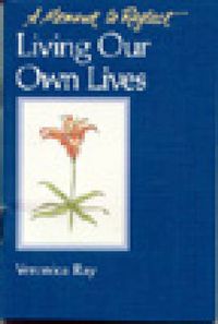 Cover image for Living Our Own Lives