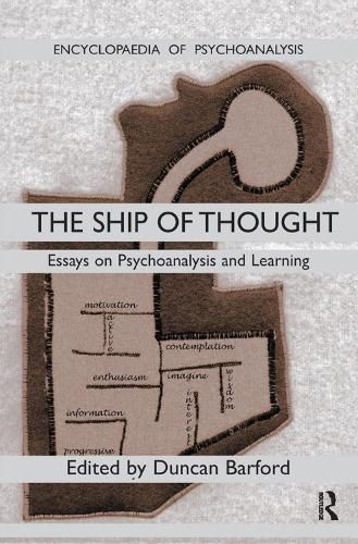 Cover image for Ship of Thought: Essays on Psychoanalysis and Learning