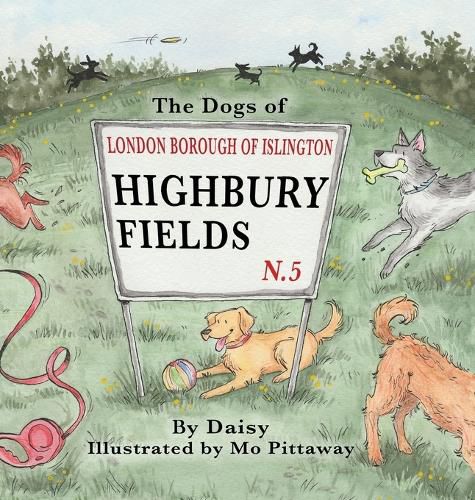 Cover image for The Dogs of Highbury Fields