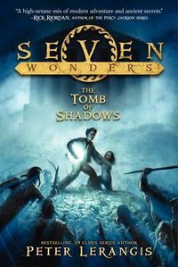 Cover image for Seven Wonders Book 3: The Tomb of Shadows