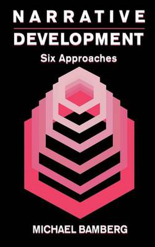 Cover image for Narrative Development: Six Approaches