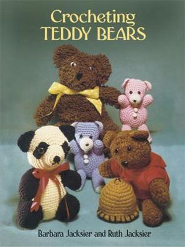 Cover image for Crocheting Teddy Bears: 16 Designs for Toys