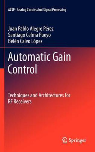 Cover image for Automatic Gain Control: Techniques and Architectures for RF Receivers