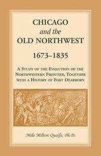 Cover image for Chicago and the Old Northwest