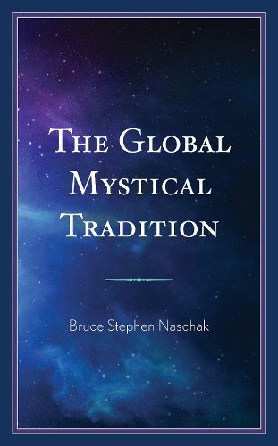 Cover image for The Global Mystical Tradition