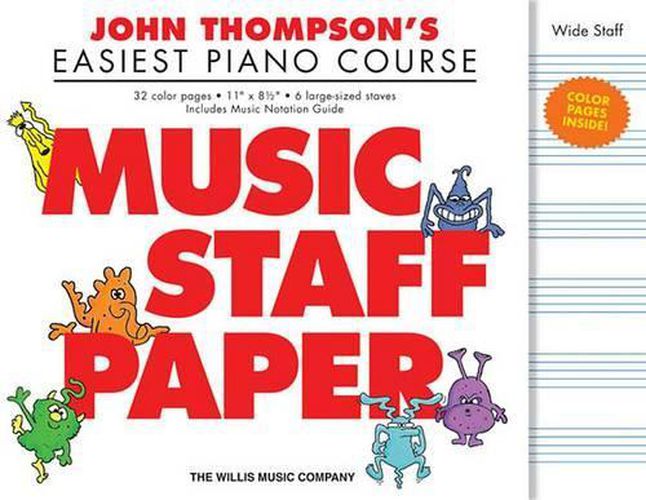 Cover image for John Thompson's Easiest Piano Course Manuscript: Wide-Staff Manuscript Paper in Color