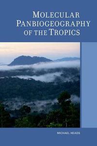 Cover image for Molecular Panbiogeography of the Tropics