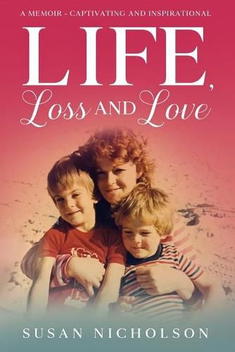 Cover image for Life, Loss and Love