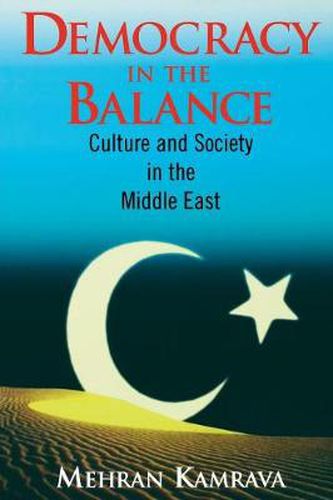 Cover image for Democracy in the Balance: Culture and Society in the Middle East